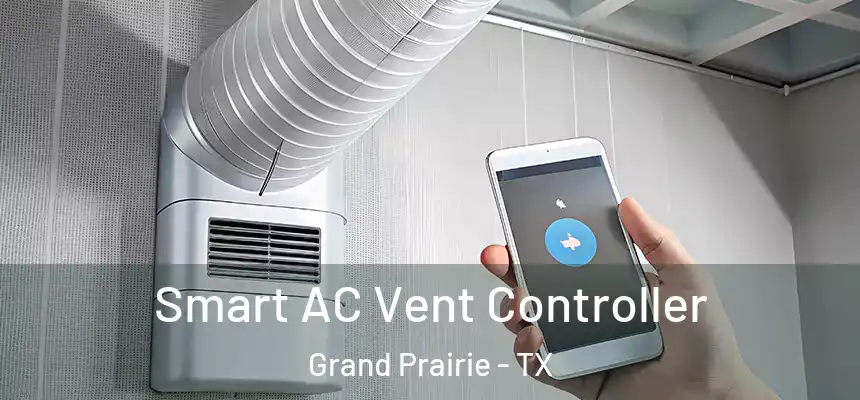  Smart AC Vent Controller Grand Prairie - TX